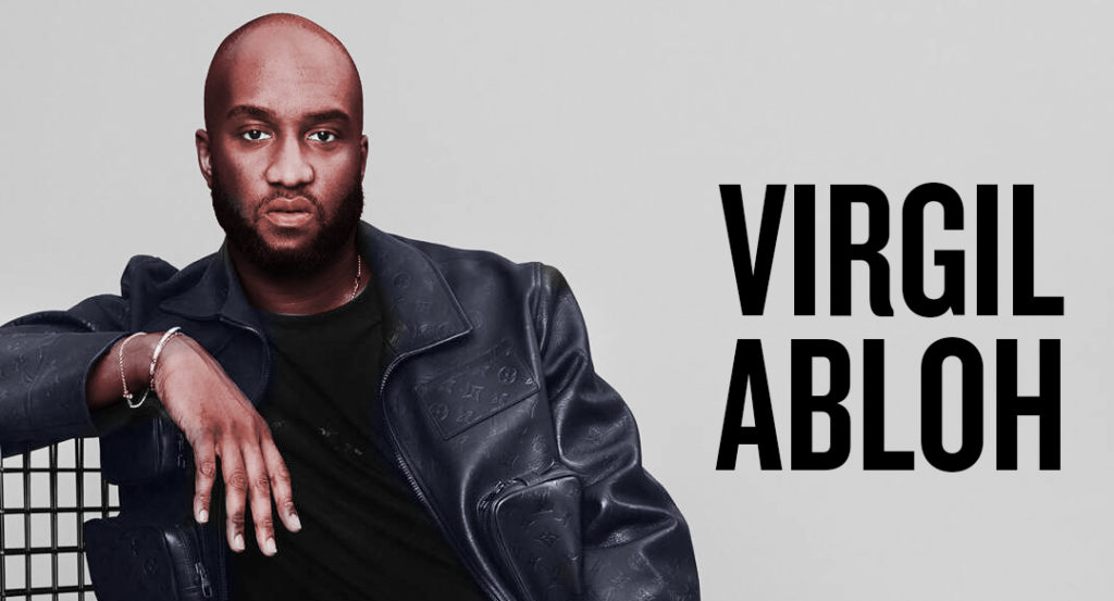 Virgil Abloh - Biography and Fashion Designs